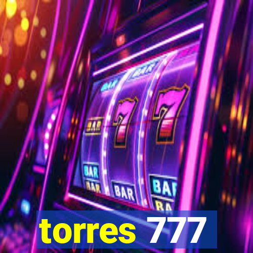 torres 777